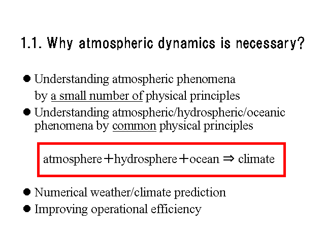 1.1. Why atmospheric dynamics is necessary?
