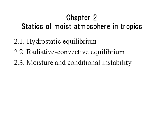 Chapter 2Statics of moist atmosphere in tropics