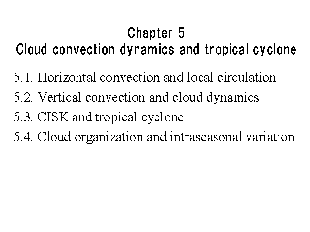 Chapter 5Cloud convection dynamics and tropical cyclone