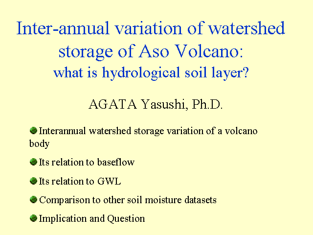 Inter-annual variation of watershed storage of Aso Volcano:what is hydrological soil layer?