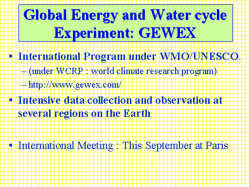 Global Energy and Water cycle Experiment: GEWEX