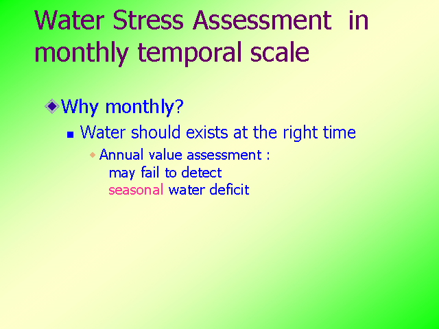Water Stress Assessment  in monthly temporal scale
